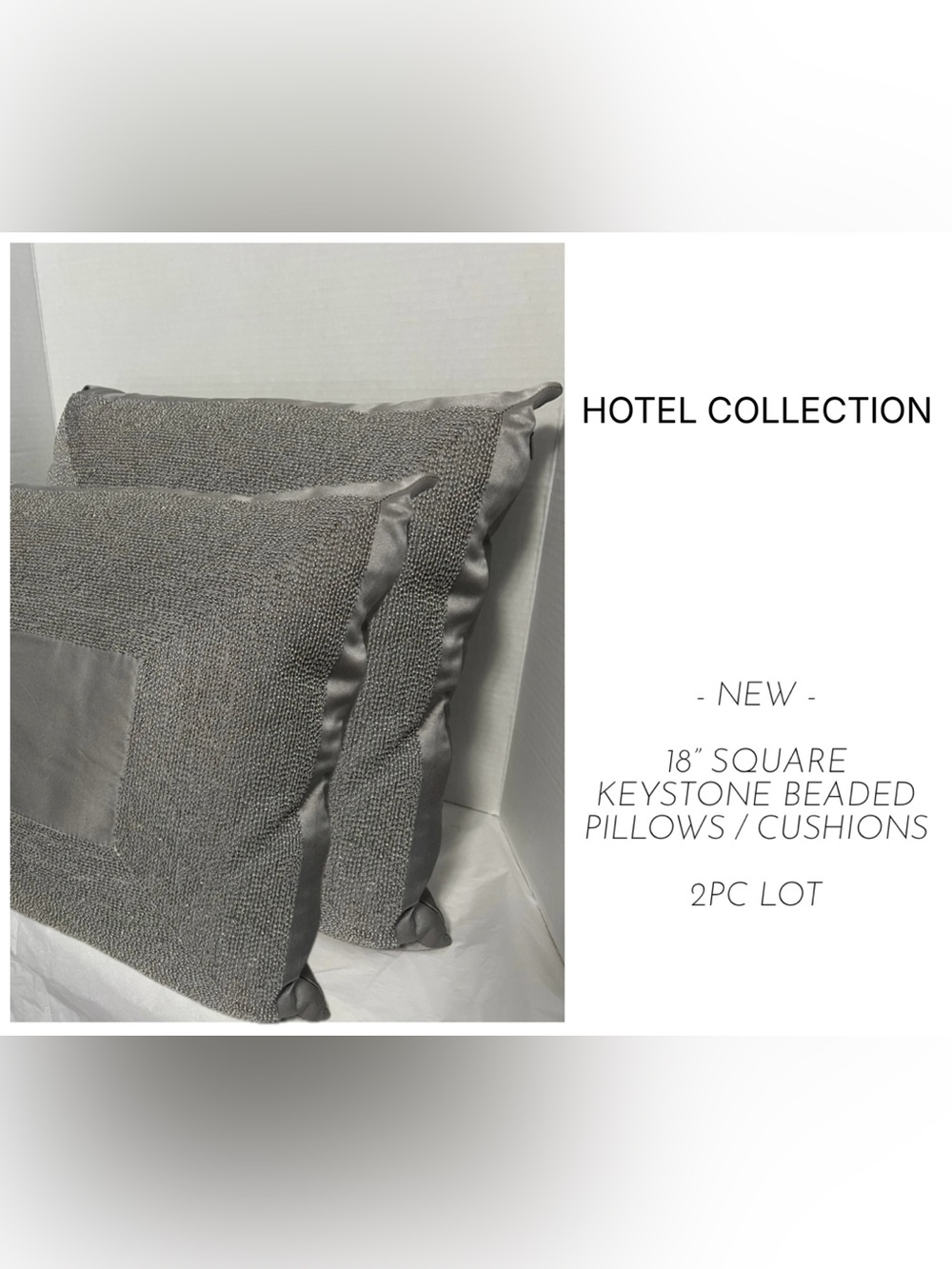 HOTEL COLLECTION - NEW - 2PC LOT - 18” SQUARE BEADED GREY CUSHION / PILLOW